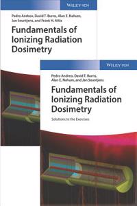 Fundamentals of Ionizing Radiation Dosimetry