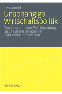 Unabhängige Wirtschaftspolitik