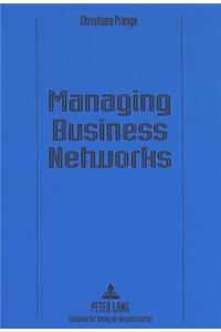 Managing Business Networks