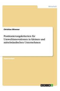 Positionierungskriterien für Umweltinnovationen in kleinen und mittelständischen Unternehmen