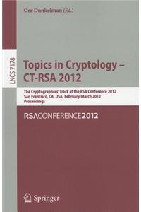 Topics in Cryptology - Ct-Rsa 2012