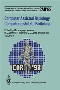 Computer Assisted Radiology / Computergestützte Radiologie