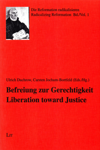 Liberation Towards Justice. Befreiung Zur Gerechtigkeit, 1