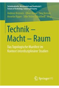 Technik - Macht - Raum