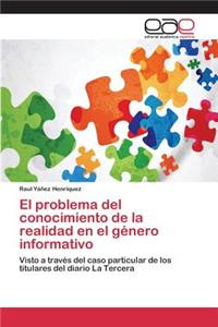 El problema del conocimiento de la realidad en el género informativo