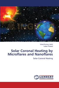 Solar Coronal Heating by Microflares and Nanoflares