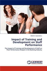 Impact of Training and Development on Staff Performance