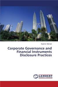 Corporate Governance and Financial Instruments Disclosure Practices