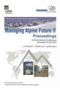 Managing Alpine Future II 'inspire and Drive Sustainable Mountain Regions'