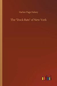 Dock Rats of New York