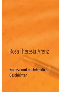 Kuriose und nachdenkliche Geschichten