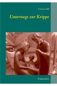 Unterwegs zur Krippe