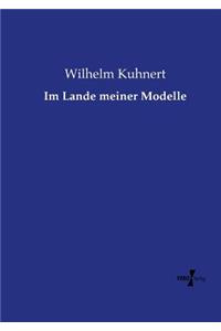 Im Lande meiner Modelle
