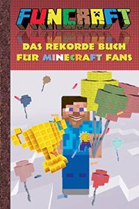 Funcraft - Das Rekordebuch Fur Minecraft Fans