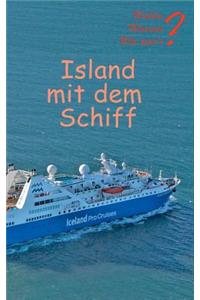 Island mit dem Schiff
