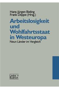 Arbeitslosigkeit Und Wohlfahrtsstaat in Westeuropa