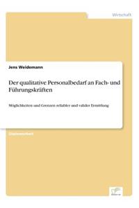 qualitative Personalbedarf an Fach- und Führungskräften