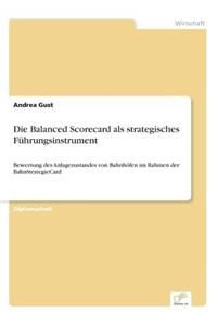 Balanced Scorecard als strategisches Führungsinstrument