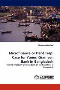 Microfinance or Debt Trap