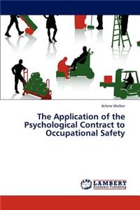 Application of the Psychological Contract to Occupational Safety
