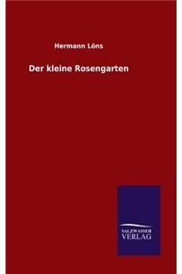 kleine Rosengarten