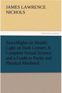 Searchlights on Health