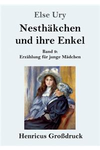 Nesthäkchen und ihre Enkel (Großdruck)