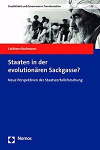 Staaten in Der Evolutionaren Sackgasse?