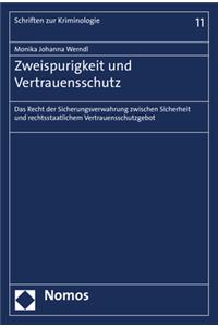 Zweispurigkeit Und Vertrauensschutz