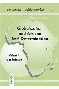 Globalization and African Self-Determination