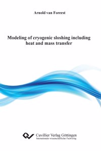 Modeling of cryogenic sloshing including heat and mass transfer