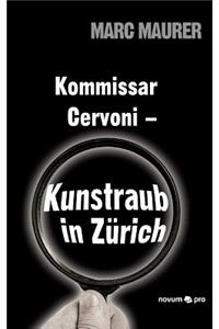 Kommissar Cervoni - Kunstraub in Zürich