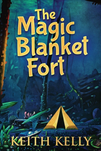 Magic Blanket Fort