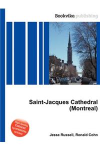 Saint-Jacques Cathedral (Montreal)