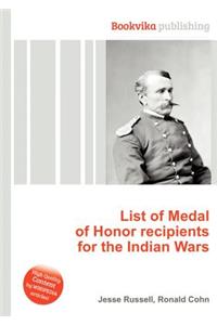 List of Medal of Honor Recipients for the Indian Wars