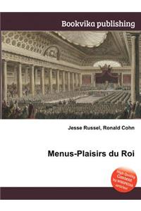 Menus-Plaisirs Du Roi
