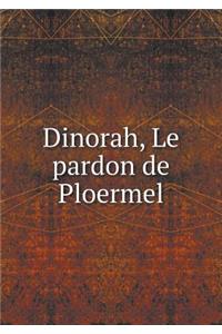 Dinorah, Le pardon de Ploermel