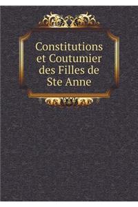 Constitutions et Coutumier des Filles de Ste Anne