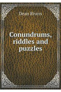 Conundrums, Riddles and Puzzles