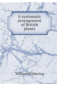 A systematic arrangement of British plants