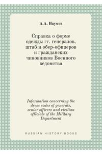 Information concerning the dress codes of generals, senior officers and civilian officials of the Military Department