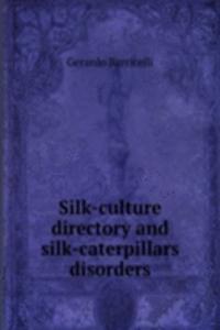 SILK-CULTURE DIRECTORY AND SILK-CATERPI