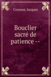 Bouclier sacre de patience