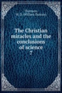 Christian miracles and the conclusions of science
