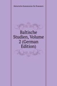 Baltische Studien, Volume 2 (German Edition)