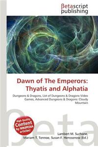 Dawn of the Emperors