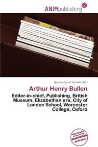 Arthur Henry Bullen