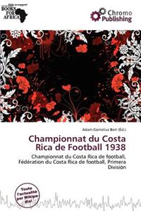 Championnat Du Costa Rica de Football 1938