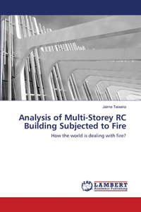 Analysis of Multi-Storey RC Building Subjected to Fire