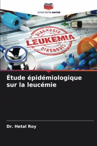 Étude épidémiologique sur la leucémie